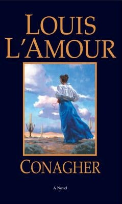 Conagher by L'Amour, Louis