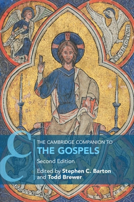 Cover image of The Cambridge Companion to the Gospels by Cambridge University Press, featuring book title and design.