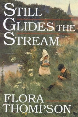 Still Glides the Stream Paperback Must Have Books