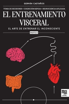 El entrenamiento visceral PARTE 2 by Castaños, German