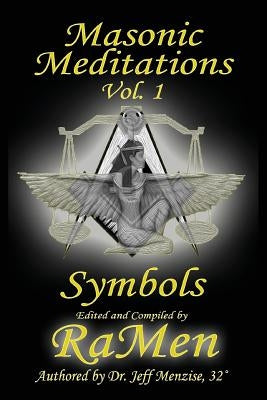 Masonic Meditations vol. 1: Symbols by Menzise, Jeff