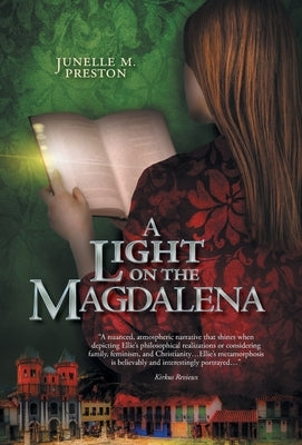 A Light on the Magdalena by Preston, Junelle M.