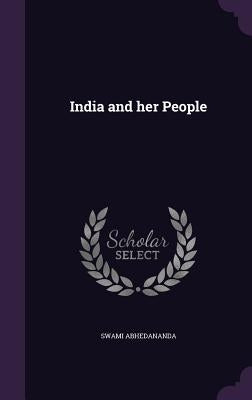 India and her People by Abhedananda, Swami