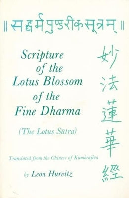 Scripture of the Lotus Blossom of the Fine Dharma Paperback Columbia University Press