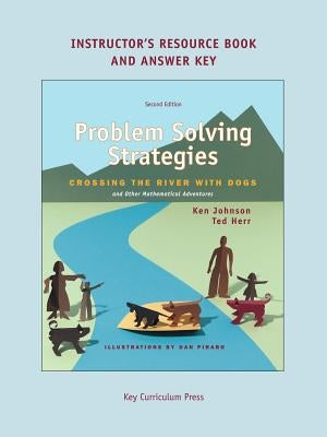 Problem Solving Strategies Instructor's Resources Book Key Curriculum Press