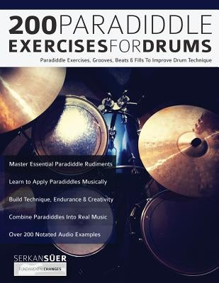 200 Paradiddle Exercises for Drums by Süer, Serkan