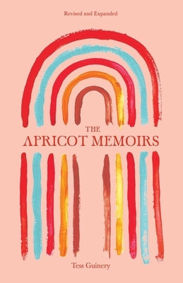 The Apricot Memoirs Paperback Andrews McMeel Publishing