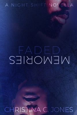 Faded Memories Paperback Independently Published