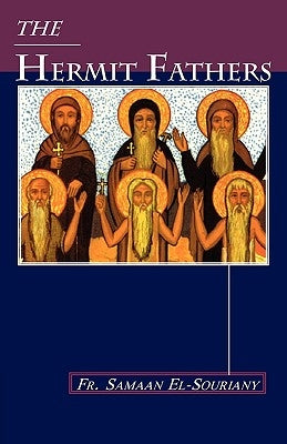 The Hermit Fathers Paperback St Shenouda Press