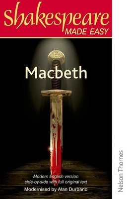 Shakespeare Made Easy - Macbeth by Durband, Alan