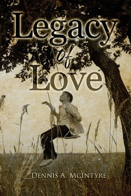 Legacy Of Love Paperback Bennett Media and Marketing