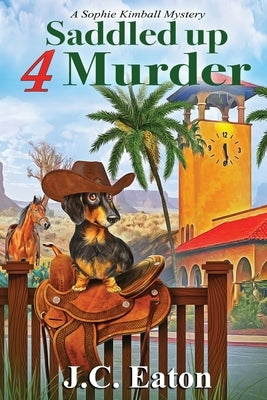 Saddled Up 4 Murder Paperback Beyond the Page Publishing