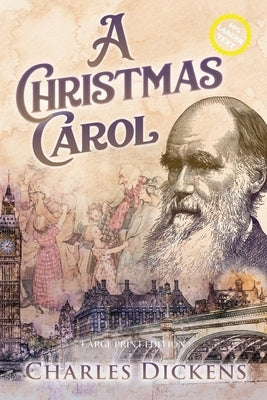 A Christmas Carol (Large Print, Annotated) by Dickens, Charles