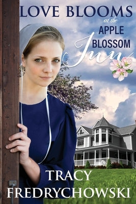 Love Blooms at the Apple Blossom Inn Paperback Tracer Group, LLC