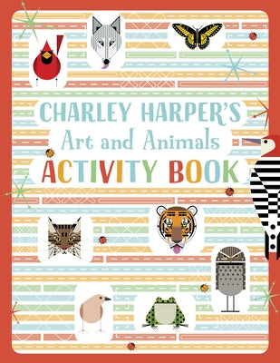 Charley Harper's Art and Animals Activity Book Pomegranatekids