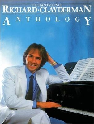 Richard Clayderman - Anthology: Piano Solo Music Sales
