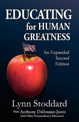 Educating for Human Greatness Paperback Peppertree Press