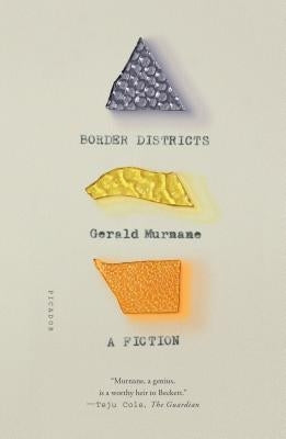 Border Districts: A Fiction Paperback Picador USA