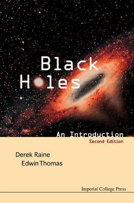Black Holes: An Introduction (2nd Edition) by Raine, Derek J.