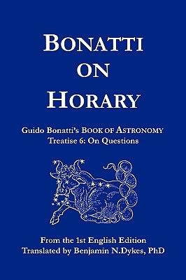Bonatti on Horary by Bonatti, Guido