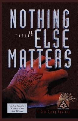 Nothing Else Matters Paperback Full Moon Publishing