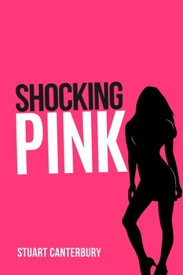 Shocking Pink by Canterbury, Stuart