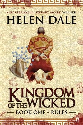Kingdom of the Wicked Book One: Rules Paperback Ligature Pty Limited