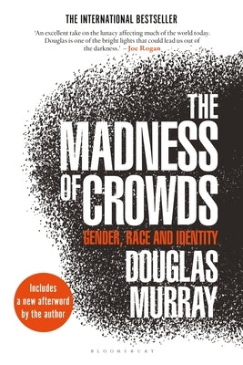 Paperback of The Madness of Crowds book by Bloomsbury Continuum focusing on gender, race, and identity issues.