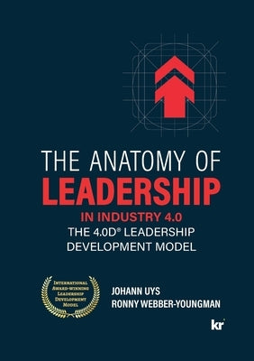 The Anatomy of Leadership in Industry 4.0 Paperback KR Publishing