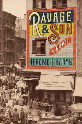 Ravage & Son Paperback Bellevue Literary Press