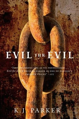 Evil for Evil by Parker, K. J.