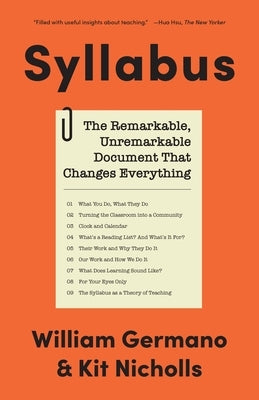 Syllabus: The Remarkable, Unremarkable Document That Changes Everything Paperback Princeton University Press