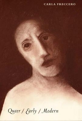 Queer/Early/Modern Paperback Duke University Press