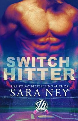 Switch Hitter: a Jock Hard novella Paperback Three Legacies, LLC