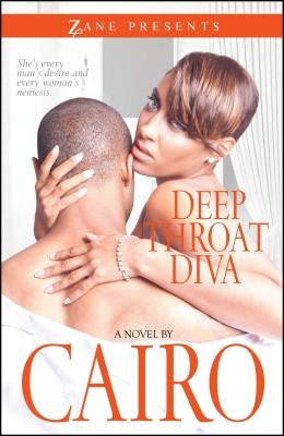 Deep Throat Diva by Cairo