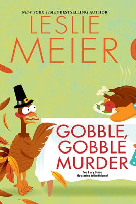 Gobble, Gobble Murder Kensington Publishing Corporation
