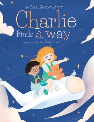 Charlie Finds a Way Paperback Archway Publishing