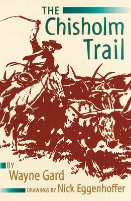 The Chisholm Trail Paperback University of Oklahoma Press