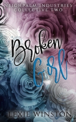 Broken Girl Paperback Neighpalm Publishing