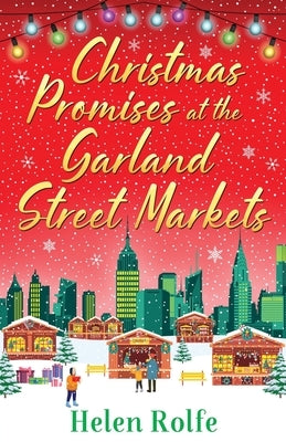 Christmas Promises at the Garland Street Markets Paperback Boldwood Books Ltd