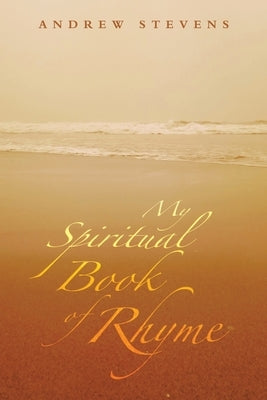 My Spiritual Book of Rhyme Paperback Balboa Press