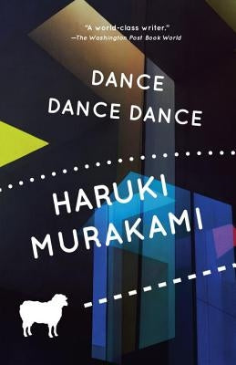 Dance Dance Dance by Murakami, Haruki