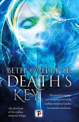 Death's Key by Overmyer, Beth