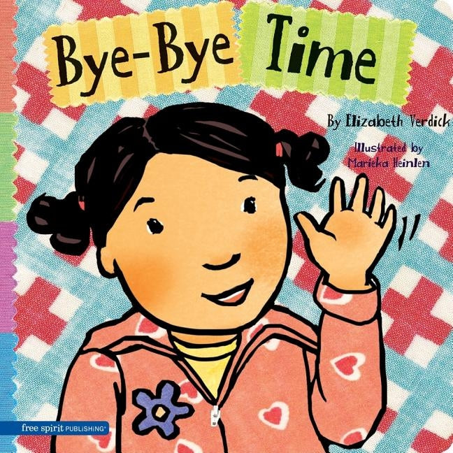 Bye-Bye Time by Verdick, Elizabeth