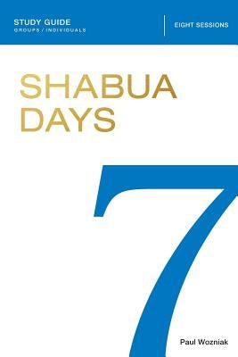 Shabua Days Study Guide Paperback Crux Press