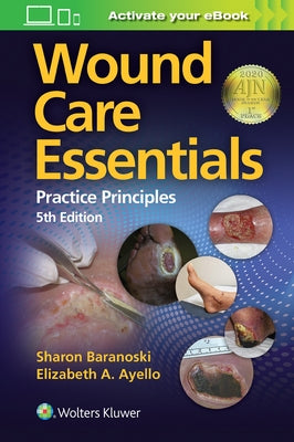 Wound Care Essentials by Baranoski, Sharon