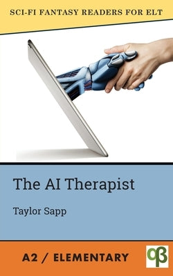 The AI Therapist by Sapp, Taylor