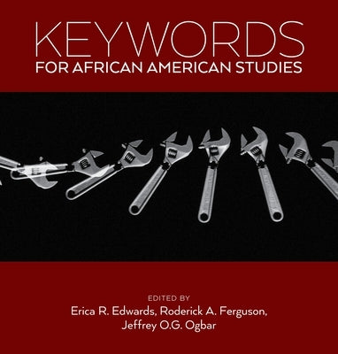 Keywords for African American Studies by Edwards, Erica R.