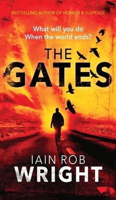 The Gates by Wright, Iain Rob