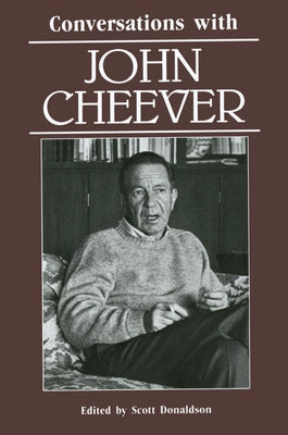 Conversations with John Cheever by Donaldson, Scott